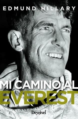 MI CAMINO AL EVEREST | 9788498294194 | HILLARY, EDMUND | Llibres Parcir | Librería Parcir | Librería online de Manresa | Comprar libros en catalán y castellano online