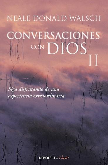 CONVERSACIONES CON DIOS II | 9788466330596 | WALSCH, NEALE DONALD | Llibres Parcir | Llibreria Parcir | Llibreria online de Manresa | Comprar llibres en català i castellà online