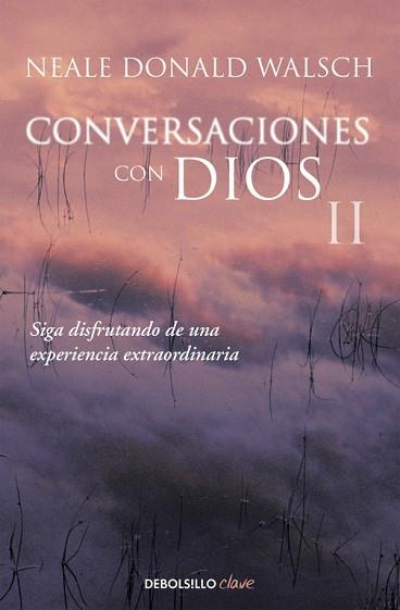 CONVERSACIONES CON DIOS II | 9788466330596 | WALSCH, NEALE DONALD | Llibres Parcir | Librería Parcir | Librería online de Manresa | Comprar libros en catalán y castellano online