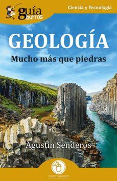 GUÍABURROS: GEOLOGÍA | 9791388175619 | SENDEROS, AGUSTÍN | Llibres Parcir | Librería Parcir | Librería online de Manresa | Comprar libros en catalán y castellano online