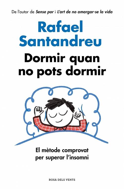 DORMIR QUAN NO POTS DORMIR | 9791387935757 | SANTANDREU, RAFAEL | Llibres Parcir | Librería Parcir | Librería online de Manresa | Comprar libros en catalán y castellano online