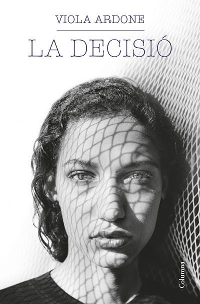 LA DECISIÓ | 9788466429931 | ARDONE, VIOLA | Llibres Parcir | Llibreria Parcir | Llibreria online de Manresa | Comprar llibres en català i castellà online