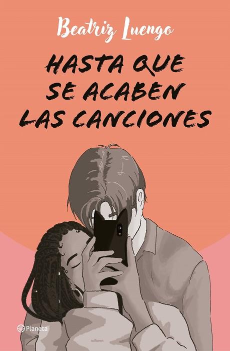 HASTA QUE SE ACABEN LAS CANCIONES | 9788408284710 | LUENGO, BEATRIZ | Llibres Parcir | Librería Parcir | Librería online de Manresa | Comprar libros en catalán y castellano online