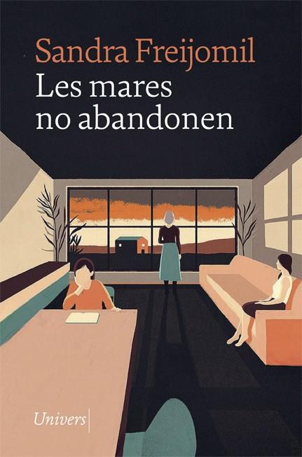 LES MARES NO ABANDONEN | 9788418375620 | FREIJOMIL, SANDRA | Llibres Parcir | Librería Parcir | Librería online de Manresa | Comprar libros en catalán y castellano online