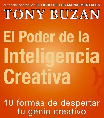 EL PODER DE LA INTELIGENCIA CREATIVA | 9788479535407 | BUZAN TONY | Llibres Parcir | Librería Parcir | Librería online de Manresa | Comprar libros en catalán y castellano online