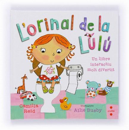 L'ORINAL DE LA LULU | 9788466133838 | REID, CAMILLA | Llibres Parcir | Llibreria Parcir | Llibreria online de Manresa | Comprar llibres en català i castellà online