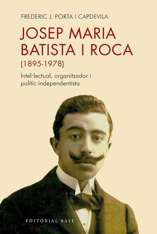 JOSEP MARIA BATISTA I ROCA (1895-1978) | 9791387728397 | , FREDERIC JOSEP PORTA I CAPDEVILA | Llibres Parcir | Llibreria Parcir | Llibreria online de Manresa | Comprar llibres en català i castellà online