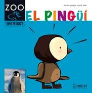 EL PINGUI COL ZOO ON VISC | 9788498256376 | Llibres Parcir | Llibreria Parcir | Llibreria online de Manresa | Comprar llibres en català i castellà online