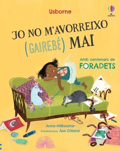 JO NO M'AVORREIXO (GAIREBÉ) MAI | 9781803705293 | MILBOURNE, ANNA | Llibres Parcir | Llibreria Parcir | Llibreria online de Manresa | Comprar llibres en català i castellà online