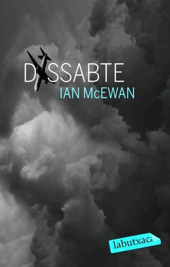 DISSABTE labutxaca | 9788496863033 | IAN MCEWAN | Llibres Parcir | Llibreria Parcir | Llibreria online de Manresa | Comprar llibres en català i castellà online