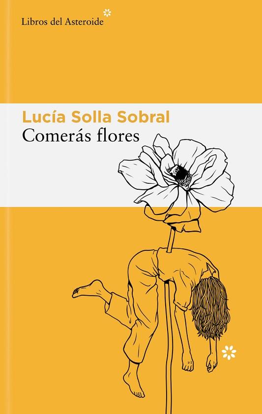 COMERÁS FLORES | 9788410178595 | SOLLA SOBRAL, LUCÍA | Llibres Parcir | Llibreria Parcir | Llibreria online de Manresa | Comprar llibres en català i castellà online