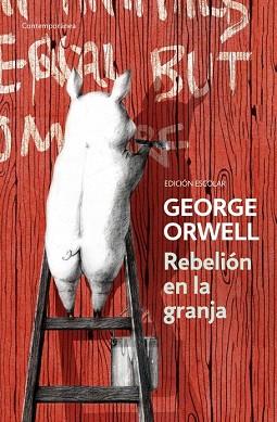 REBELIÓN EN LA GRANJA (EDICIÓN ESCOLAR) | 9788490328231 | ORWELL,GEORGE | Llibres Parcir | Librería Parcir | Librería online de Manresa | Comprar libros en catalán y castellano online