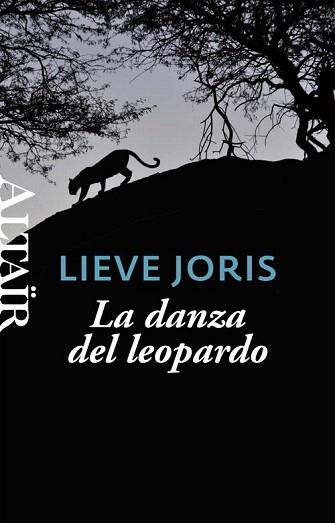 LA DANZA DEL LEOPARDO | 9788494105227 | JORIS, LIEVE | Llibres Parcir | Llibreria Parcir | Llibreria online de Manresa | Comprar llibres en català i castellà online