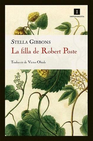 La Filla de Robert Poste | 9788415130413 | Gibbons, Stella | Llibres Parcir | Llibreria Parcir | Llibreria online de Manresa | Comprar llibres en català i castellà online