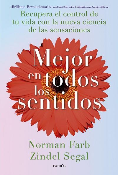 MEJOR EN TODOS LOS SENTIDOS | 9788449342882 | SEGAL, ZINDEL/FARB, NORMAN | Llibres Parcir | Librería Parcir | Librería online de Manresa | Comprar libros en catalán y castellano online