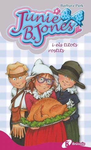 JUNIE B. JONES 28. I ELS TITOTS ROSTITS | 9788499066608 | PARK, BARBARA | Llibres Parcir | Librería Parcir | Librería online de Manresa | Comprar libros en catalán y castellano online