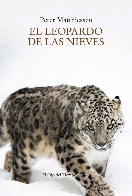 EL LEOPARDO DE LAS NIEVES | 9788419419279 | MATTHIESSEN, PETER | Llibres Parcir | Librería Parcir | Librería online de Manresa | Comprar libros en catalán y castellano online