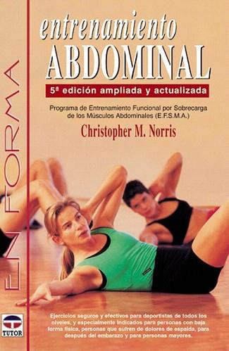 ENTRENAMIENTO ABDOMINAL | 9788479023966 | NORRIS | Llibres Parcir | Llibreria Parcir | Llibreria online de Manresa | Comprar llibres en català i castellà online