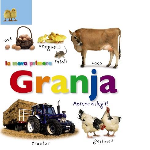 LA MEVA PRIMERA GRANJA. APRENC A LLEGIR! | 9788499066561 | VV. AA. | Llibres Parcir | Librería Parcir | Librería online de Manresa | Comprar libros en catalán y castellano online