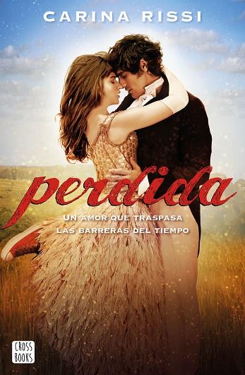 PERDIDA | 9788408274575 | RISSI, CARINA | Llibres Parcir | Librería Parcir | Librería online de Manresa | Comprar libros en catalán y castellano online