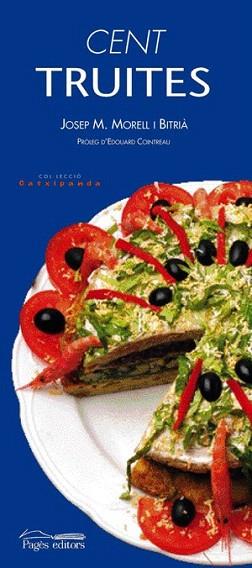 CENT TRUITES | 9788497792523 | MORELL I BITRIA | Llibres Parcir | Llibreria Parcir | Llibreria online de Manresa | Comprar llibres en català i castellà online