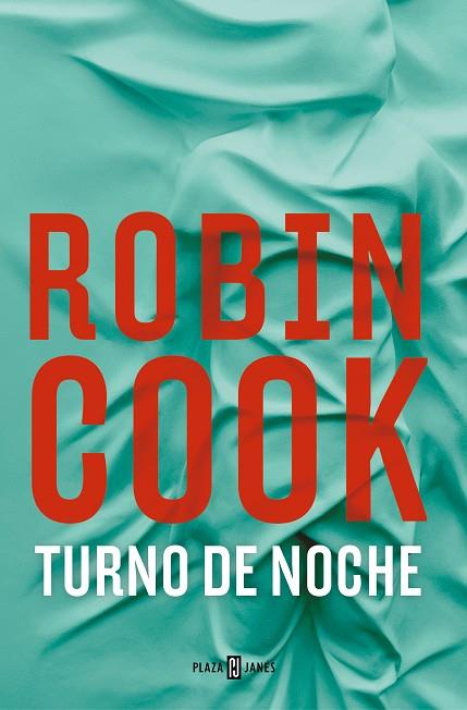 TURNO DE NOCHE | 9788401032783 | COOK, ROBIN | Llibres Parcir | Librería Parcir | Librería online de Manresa | Comprar libros en catalán y castellano online