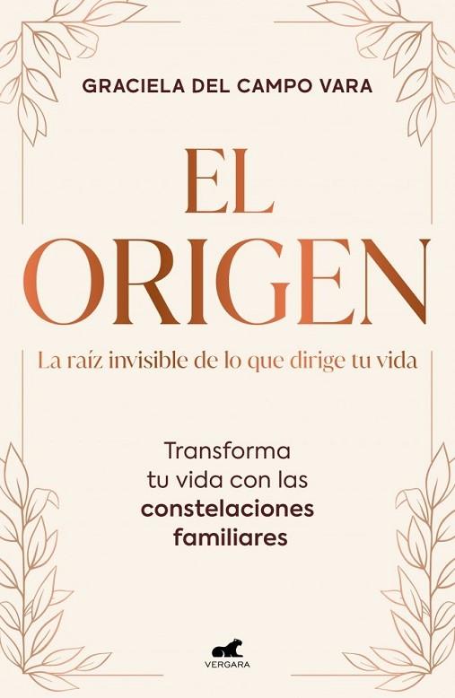 EL ORIGEN. LA RAÍZ INVISIBLE DE LO QUE DIRIGE TU VIDA | 9791388038372 | DEL CAMPO VARA, GRACIELA | Llibres Parcir | Librería Parcir | Librería online de Manresa | Comprar libros en catalán y castellano online