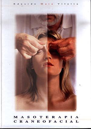 MASOTERAPIA CRANEOFACIAL | 9788489790063 | MATA | Llibres Parcir | Llibreria Parcir | Llibreria online de Manresa | Comprar llibres en català i castellà online