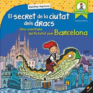 EL SECRET DE LA CIUTAT DELS DRACS | 9788490346334 | ROIG CéSAR, ROGER | Llibres Parcir | Llibreria Parcir | Llibreria online de Manresa | Comprar llibres en català i castellà online