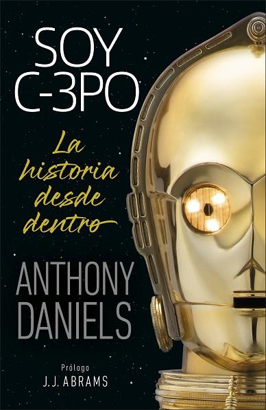 SOY C-3PO | 9780241433454 | DANIELS, ANTHONY | Llibres Parcir | Llibreria Parcir | Llibreria online de Manresa | Comprar llibres en català i castellà online