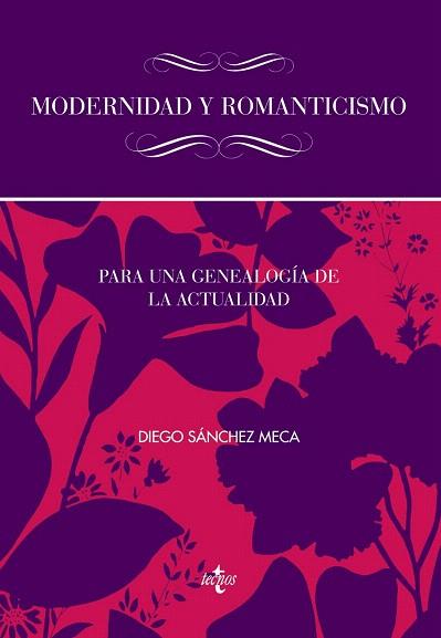 Modernidad y romanticismo | 9788430957361 | Sánchez Meca, Diego | Llibres Parcir | Librería Parcir | Librería online de Manresa | Comprar libros en catalán y castellano online