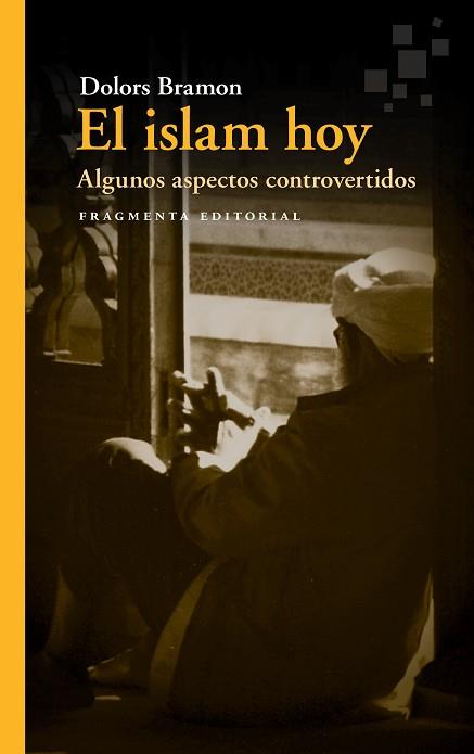 EL ISLAM HOY | 9788417796105 | BRAMON PLANAS, DOLORS | Llibres Parcir | Librería Parcir | Librería online de Manresa | Comprar libros en catalán y castellano online