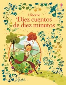 DIEZ CUENTOS DE DIEZ MINUTOS | 9781474916387 | VVAA | Llibres Parcir | Librería Parcir | Librería online de Manresa | Comprar libros en catalán y castellano online