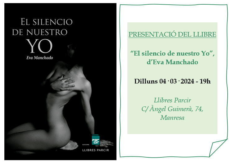 Presentació "El silencio de nuestro Yo", d'Eva Manchado - Llibres Parcir | Llibreria Parcir | Llibreria online de Manresa | Comprar llibres en català i castellà online