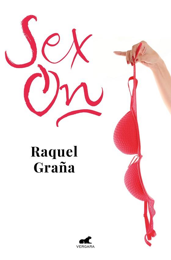 SEX-ON | 9788418045097 | GRAÑA, RAQUEL | Llibres Parcir | Llibreria Parcir | Llibreria online de Manresa | Comprar llibres en català i castellà online