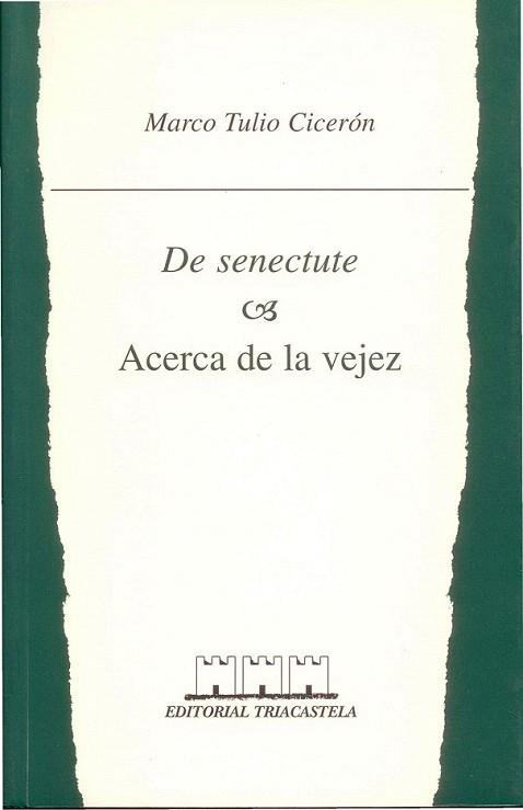 DE SENECTUTE ACERCA DE LA VEJEZ | 9788493091453 | MARCO TULIO CICERON | Llibres Parcir | Librería Parcir | Librería online de Manresa | Comprar libros en catalán y castellano online