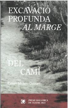 EXCAVACIÓ PROFUNDA AL MARGE | 9788412633030 | MULERO GUINART, ESTEVE | Llibres Parcir | Librería Parcir | Librería online de Manresa | Comprar libros en catalán y castellano online