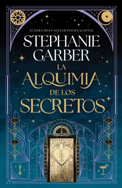 LA ALQUIMIA DE LOS SECRETOS | 9791387595296 | GARBER, STEPHANIE | Llibres Parcir | Llibreria Parcir | Llibreria online de Manresa | Comprar llibres en català i castellà online