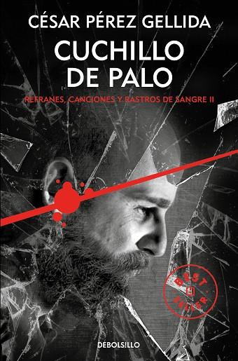 CUCHILLO DE PALO (REFRANES, CANCIONES Y RASTROS DE SANGRE 2) | 9788466341943 | PÉREZ GELLIDA, CÉSAR | Llibres Parcir | Llibreria Parcir | Llibreria online de Manresa | Comprar llibres en català i castellà online