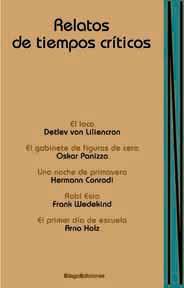 Relatos de tiempos críticos | 9788495881847 | von Liliencron, D./Conradi, Hermann/Panizza, Oskar/Wedekind, Frank/Holz, Arno | Llibres Parcir | Llibreria Parcir | Llibreria online de Manresa | Comprar llibres en català i castellà online