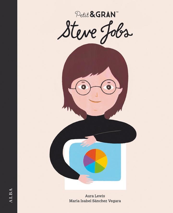 PETIT&GRAN STEVE JOBS | 9788490658284 | SÁNCHEZ VEGARA, MARÍA ISABEL | Llibres Parcir | Librería Parcir | Librería online de Manresa | Comprar libros en catalán y castellano online