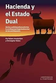 HACIENDA Y EL ESTADO DUAL | 9788409857623 | AMSTERDAM, ROBERT/WAÑES, CHRISTOPHER | Llibres Parcir | Llibreria Parcir | Llibreria online de Manresa | Comprar llibres en català i castellà online