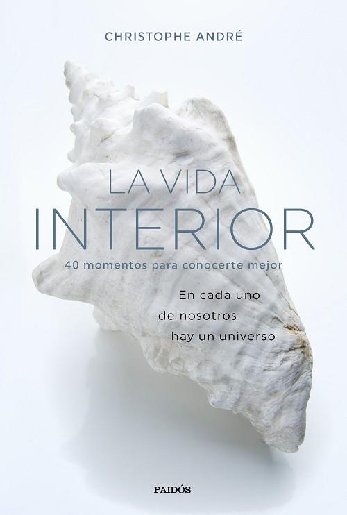LA VIDA INTERIOR | 9788449335419 | ANDRÉ, CHRISTOPHE | Llibres Parcir | Librería Parcir | Librería online de Manresa | Comprar libros en catalán y castellano online
