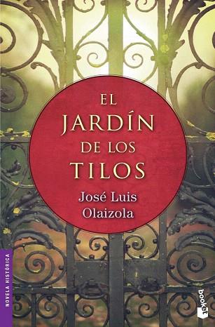 EL JARDÍN DE LOS TILOS | 9788427040885 | OLAIZOLA, JOSÉ LUIS | Llibres Parcir | Llibreria Parcir | Llibreria online de Manresa | Comprar llibres en català i castellà online