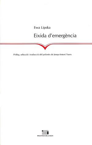 EIXIDA D'EMERGENCIA | 9788497791205 | LIPSKA EWA | Llibres Parcir | Llibreria Parcir | Llibreria online de Manresa | Comprar llibres en català i castellà online