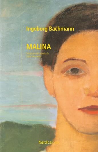 MALINA | 9791387922955 | BACHMANN, INGEBORG | Llibres Parcir | Llibreria Parcir | Llibreria online de Manresa | Comprar llibres en català i castellà online