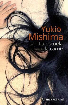 LA ESCUELA DE LA CARNE | 9788420682983 | MISHIMA, YUKIO | Llibres Parcir | Llibreria Parcir | Llibreria online de Manresa | Comprar llibres en català i castellà online