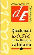 DICCIONARI BASIC DE LA LLENGUA CATALANA | 9788441200005 | Llibres Parcir | Librería Parcir | Librería online de Manresa | Comprar libros en catalán y castellano online