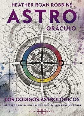 ASTRO ORÁCULO: LOS CÓDIGOS ASTROLÓGICOS | 9788417851576 | ROAN ROBBINS, HEATHER | Llibres Parcir | Librería Parcir | Librería online de Manresa | Comprar libros en catalán y castellano online