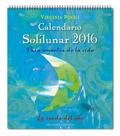 CALENDARIO SOLILUNAR 2016 | 9788416192793 | AAVV | Llibres Parcir | Librería Parcir | Librería online de Manresa | Comprar libros en catalán y castellano online